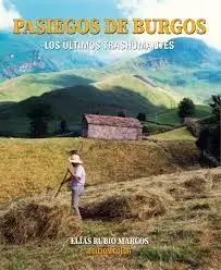 PASIEGOS DE BURGOS. LOS ULTIMOS TRASHUMANTES