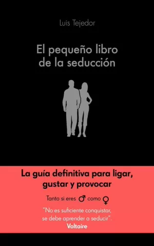 EL PEQUEÑO LIBRO DE LA SEDUCCIÓN EL PEQUEÑO LIBRO DE LA SEDUCCIÓN
