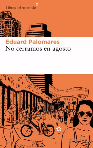 NO CERRAMOS EN AGOSTO NO CERRAMOS EN AGOSTO