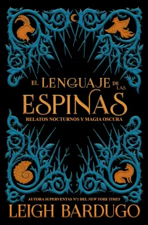 LENGUAJE DE LAS ESPINAS,EL LENGUAJE DE LAS ESPINAS,EL