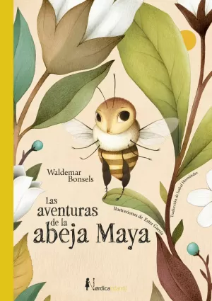 LAS AVENTURAS DE LA ABEJA MAYA LAS AVENTURAS DE LA ABEJA MAYA