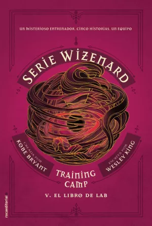 TRAINING CAMP. EL LIBRO DE LAB. SERIE WIZENARD. LIBRO V