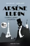 ARSÈNE LUPIN. CABALLERO LADRÓN