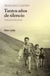 TANTOS AÑOS DE SILENCIO TANTOS AÑOS DE SILENCIO