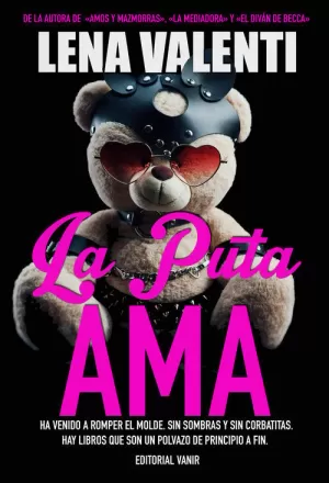 LA PUTA AMA LA PUTA AMA