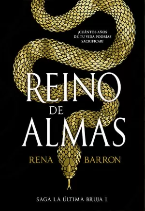 REINO DE ALMAS SAGA LA ULTIMA BRUJA I REINO DE ALMAS SAGA LA ULTIMA BRUJA I