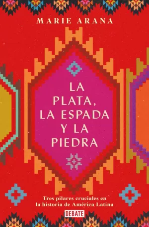 LA PLATA, LA ESPADA Y LA PIEDRA LA PLATA, LA ESPADA Y LA PIEDRA