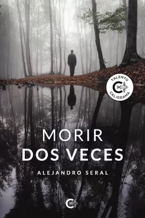 MORIR DOS VECES MORIR DOS VECES
