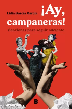 ¡AY, CAMPANERAS! ¡AY, CAMPANERAS!