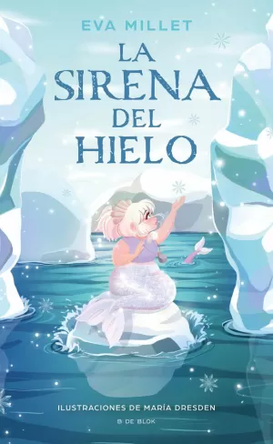 SIRENA DEL HIELO, LA