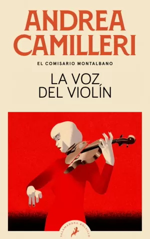 LA VOZ DEL VIOLÍN (COMISARIO MONTALBANO 4) LA VOZ DEL VIOLÍN (COMISARIO MONTALBANO 4)