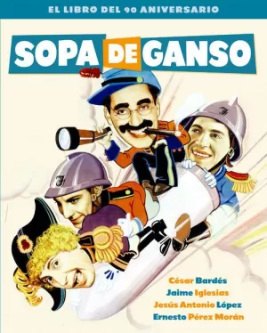 SOPA DE GANSO. EL LIBRO DEL 75 ANIVERSARIO SOPA DE GANSO. EL LIBRO DEL 75 ANIVERSARIO