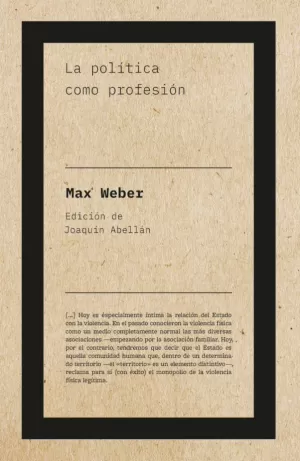LA POLÍTICA COMO PROFESIÓN LA POLÍTICA COMO PROFESIÓN