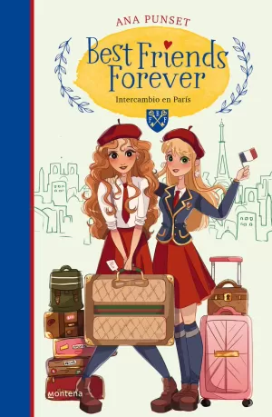 BEST FRIENDS FOREVER 3. INTERCAMBIO EN PARÍS (BEST FRIENDS FOREVER 3) BEST FRIENDS FOREVER 3. INTERCAMBIO EN PARÍS (BEST FRIENDS FOREVER 3)