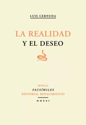 LA REALIDAD Y EL DESEO LA REALIDAD Y EL DESEO