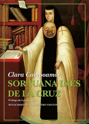 SOR JUANA INÉS DE LA CRUZ SOR JUANA INÉS DE LA CRUZ