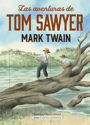 LAS AVENTURAS DE TOM SAWYWER LAS AVENTURAS DE TOM SAWYWER