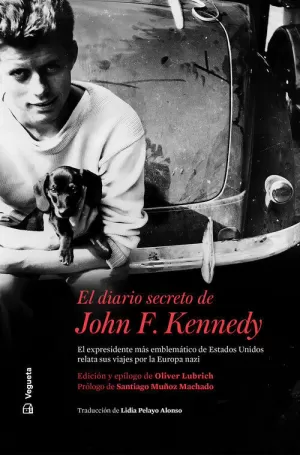 DIARIO SECRETO DE JOHN F. KENNEDY, EL DIARIO SECRETO DE JOHN F. KENNEDY, EL