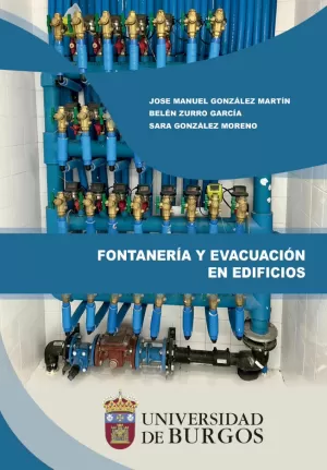 FONTANERÍA Y EVACUACIÓN EN EDIFICIOS FONTANERÍA Y EVACUACIÓN EN EDIFICIOS