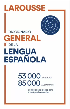 DICCIONARIO GENERAL DE LENGUA ESPAÑOLA DICCIONARIO GENERAL DE LENGUA ESPAÑOLA