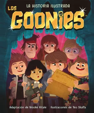 LOS GOONIES. LA HISTORIA ILUSTRADA LOS GOONIES. LA HISTORIA ILUSTRADA