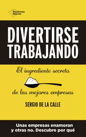 DIVERTIRSE TRABAJANDO