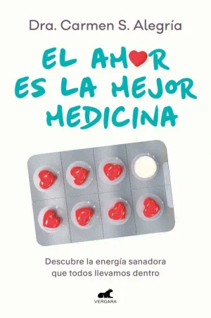 EL AMOR ES LA MEJOR MEDICINA EL AMOR ES LA MEJOR MEDICINA