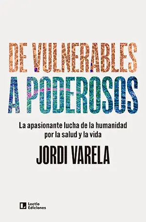 DE VULNERABLES A PODEROSOS