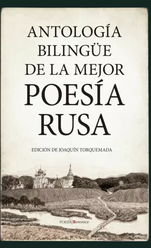 ANTOLOGÍA BILINGÜE DE LA MEJOR POESÍA RUSA ANTOLOGÍA BILINGÜE DE LA MEJOR POESÍA RUSA