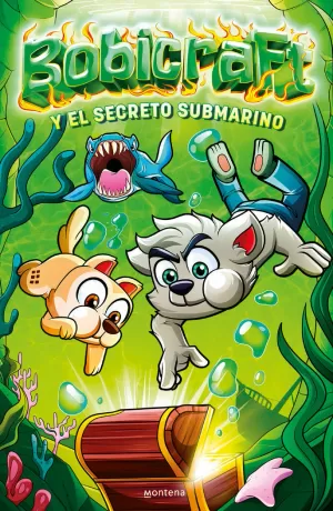 BOBICRAFT Y EL SECRETO SUBMARINO BOBICRAFT Y EL SECRETO SUBMARINO