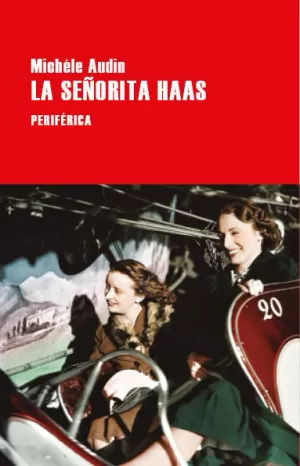 LA SEÑORITA HAAS LA SEÑORITA HAAS
