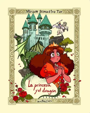 LA PRINCESA Y EL DRAGÓN LA PRINCESA Y EL DRAGÓN