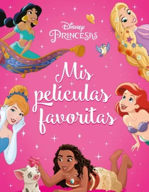 PRINCESAS. MIS PELÍCULAS FAVORITAS PRINCESAS. MIS PELÍCULAS FAVORITAS