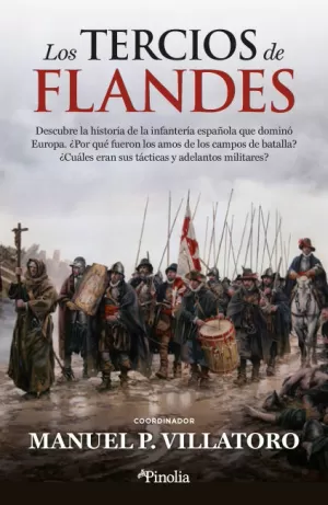 TERCIOS DE FLANDES, LOS TERCIOS DE FLANDES, LOS