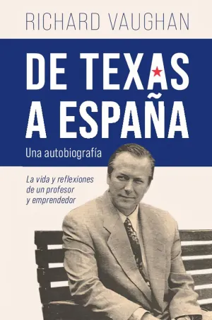 DE TEXAS A ESPAÑA DE TEXAS A ESPAÑA