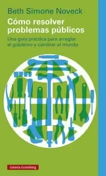 CÓMO RESOLVER PROBLEMAS PÚBLICOS CÓMO RESOLVER PROBLEMAS PÚBLICOS
