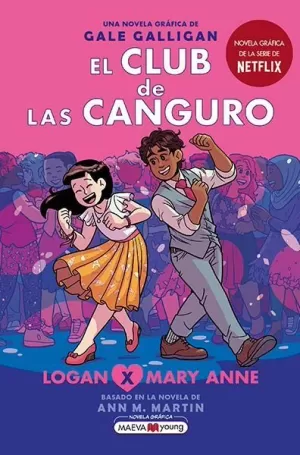 EL CLUB DE LAS CANGURO 8: LOGAN X MARY ANNE