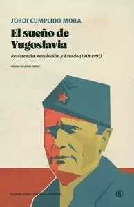 SUEÑO DE YUGOSLAVIA, EL SUEÑO DE YUGOSLAVIA, EL