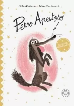 PERRO APESTOSO. EDICIÓN DELUXE.