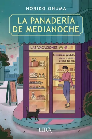 LA PANADERÍA DE MEDIANOCHE. LAS VACACIONES