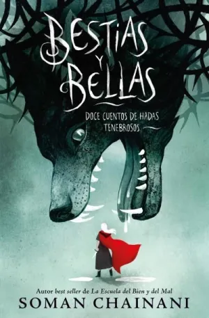 BESTIAS Y BELLAS: DOCE CUENTOS DE HADAS