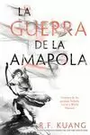 GUERRA DE LA AMAPOLA, LA