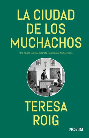 LA CIUDAD DE LOS MUCHACHOS LA CIUDAD DE LOS MUCHACHOS