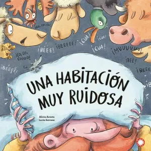 UNA HABITACIÓN MUY RUIDOSA UNA HABITACIÓN MUY RUIDOSA