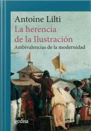 HERENCIA DE LA ILUSTRACIÓN, LA HERENCIA DE LA ILUSTRACIÓN, LA