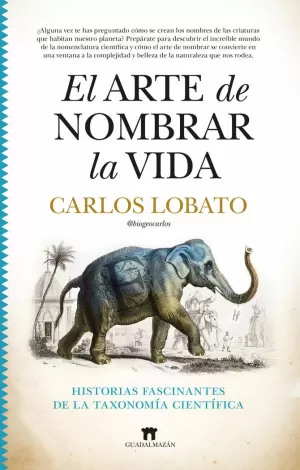 ARTE DE NOMBRAR LA VIDA, EL