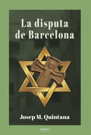 DISPUTA DE BARCELONA, LA DISPUTA DE BARCELONA, LA