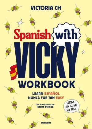 SPANISH WITH VICKY WOORKBOOK