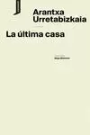 LA ULTIMA CASA