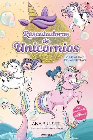 RESCATADORAS DE UNICORNIOS 1 VIAJE AL PAIS DE LAS SIRENAS CAST